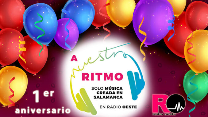 primer aniversario de A Nuestro Ritmo en Radio Oeste